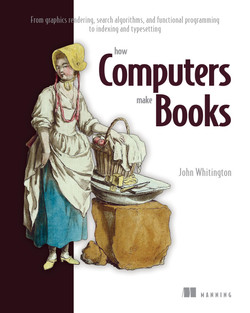 Oreilly教程 – How Computers Make Books