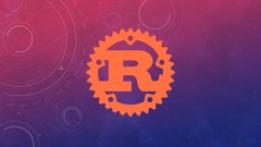 Udemy教程 – Master The Rust Programming Language : Beginner To Advanced