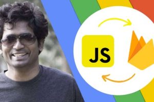 udemy教程 – The Complete Firebase & JavaScript Beginner’s Friendly Guide