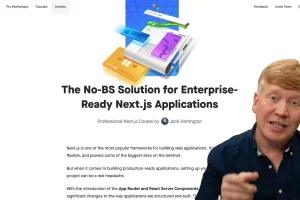 pronextjs教程 – The No-BS Solution for Enterprise-Ready Next.js Applications
