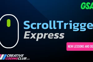 creativecodingclub教程 – ScrollTrigger Express