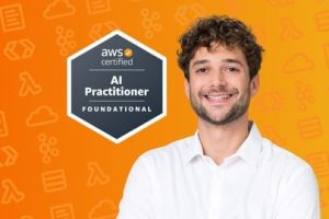 udemy教程 – [NEW] Ultimate AWS Certified AI Practitioner AIF-C01