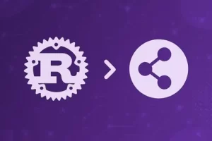 Udemy教程 – Developing P2P Applications with Rust