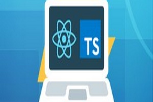 Udemy——在 React 中使用 TypeScript ( Using TypeScript with React )