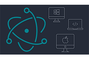 Electron 大师：使用 HTML、JavaScript 和 CSS 的桌面应用程序 ( Master Electron: Desktop Apps with HTML, JavaScript & CSS )
