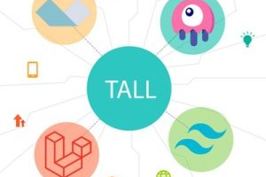 从 TALL 开始：使用 Tailwind、Alpine、Laravel 和 Livewire ( Start with TALL: Use Tailwind, Alpine, Laravel & Livewire )