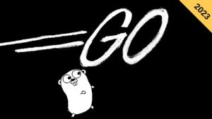 Go (Golang) 编程：完整的 Go 训练营 2023(Go (Golang) Programming: The Complete Go Bootcamp 2023)