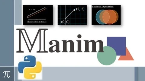 Udemy – Learn Manim (Python Library) from Practice (Part 1)
