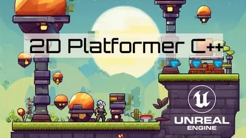 Udemy – Make a 2D platformer in Unreal engine 5  C++